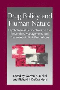 bokomslag Drug Policy and Human Nature