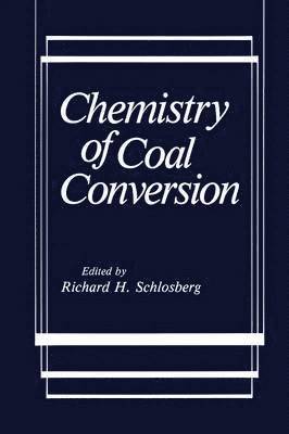 bokomslag Chemistry of Coal Conversion