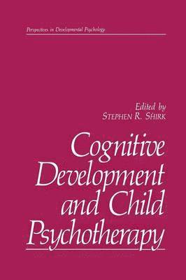 Cognitive Development and Child Psychotherapy 1