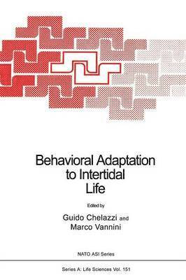 Guido Chelazzi, Marco Vannini - Behavioral Adaptation to Intertidal Life, Häftad