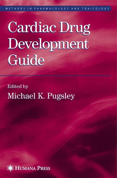 Michael K. Pugsley - Cardiac Drug Development Guide, Häftad
