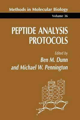 Ben M. Dunn, Michael W. Pennington, Ben M. Dunn, Michael W. Pennington - Peptide Analysis Protocols, Häftad