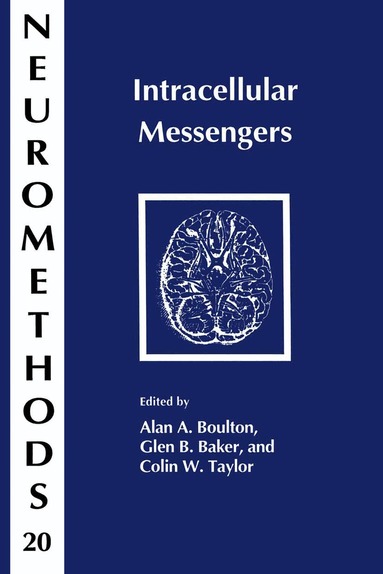 Alan A. Boulton, Glen B. Baker, Colin W. Taylor - Intracellular Messengers, Häftad