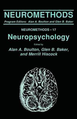 Alan A. Boulton, Glen B. Baker, Merrill Hiscock - Neuropsychology, Häftad