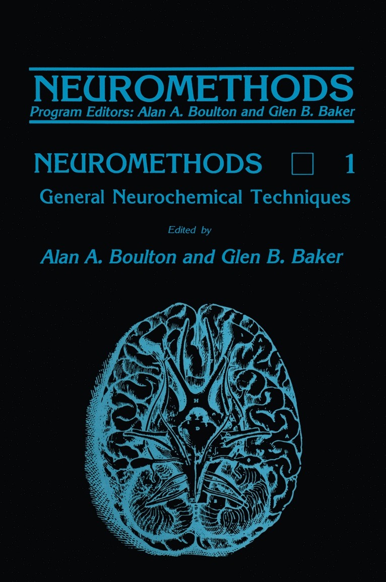 Alan A. Boulton, Glen B. Baker - General Neurochemical Techniques, Häftad