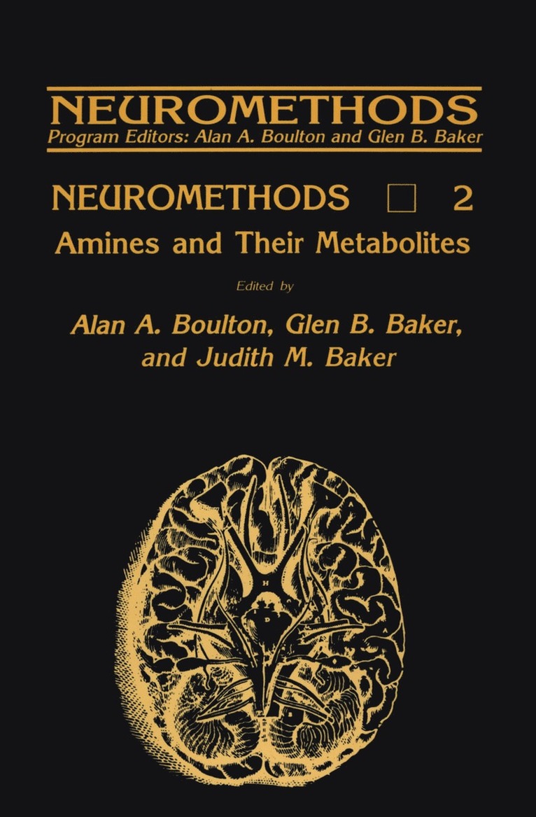 Alan A. Boulton, Glen B. Baker, Judith M. Baker - Amines and Their Metabolites, Häftad