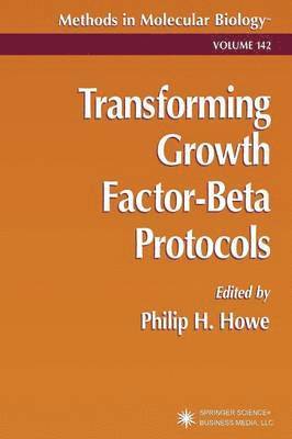 bokomslag Transforming Growth Factor-Beta Protocols