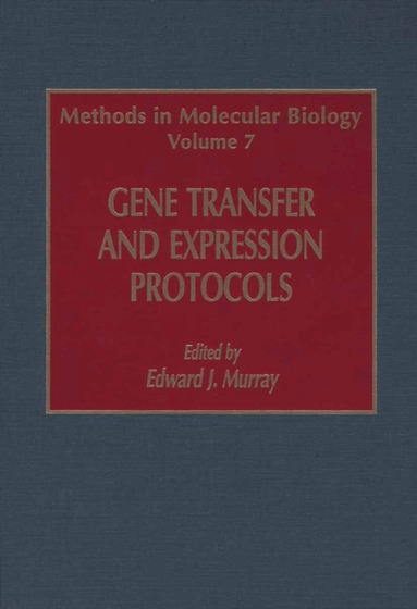 Edward J. Murray - Gene Transfer and Expression Protocols, Häftad
