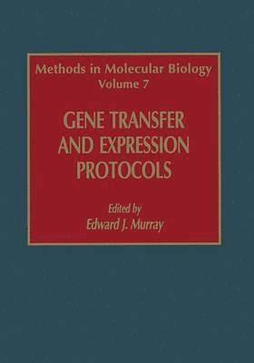 Gene Transfer and Expression Protocols 1