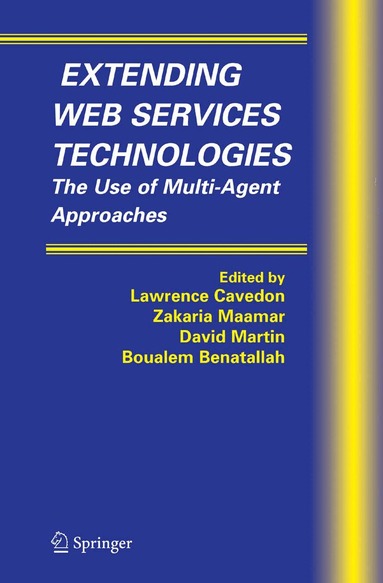 Lawrence Cavedon, Zakaria Maamar, David Martin, Boualem Benatallah - Extending Web Services Technologies, Häftad