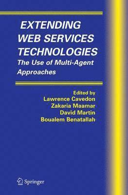 Lawrence Cavedon, Zakaria Maamar, David Martin, Boualem Benatallah - Extending Web Services Technologies, Häftad