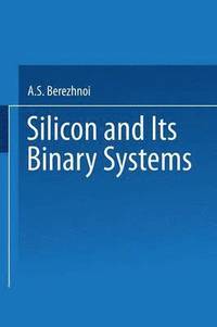 bokomslag / Kremnii I Ego Binarnye Sistemy / Silicon and its Binary Systems