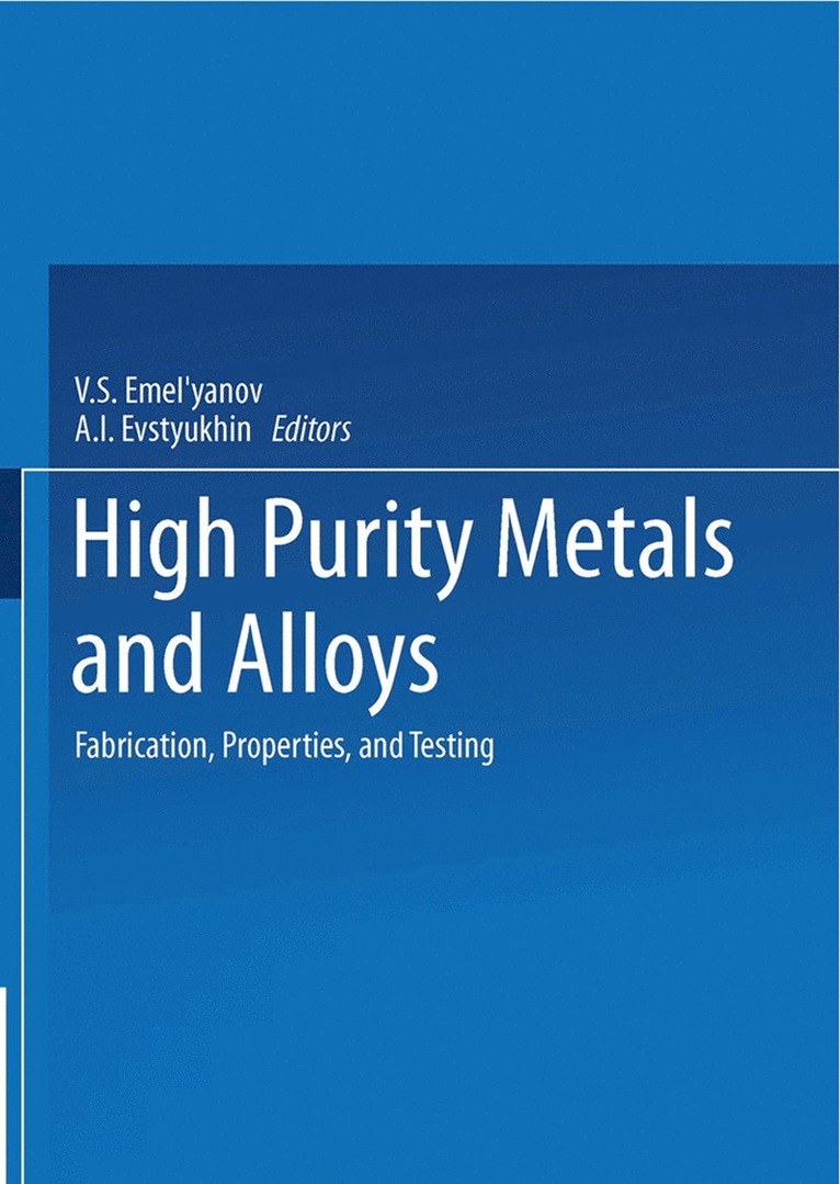 V. S. Emel yanova, V. S. Emel Yanova - High-Purity Metals and Alloys, Häftad