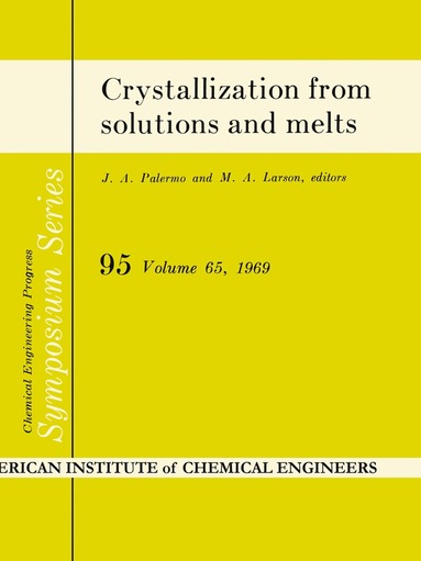 bokomslag Crystallization from solutions and melts