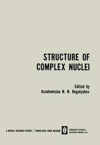 bokomslag Structure of Complex Nuclei / Struktura Slozhnykh Yader / CTPYKTYPA C O H X   EP