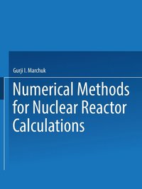 bokomslag      / Chislennye Metody Rascheta Yadernykh Reaktorov / Numerical Methods for Nuclear Reactor Calculations