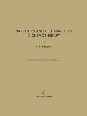 bokomslag Narcotics and Cell Narcosis in Chemotherapy