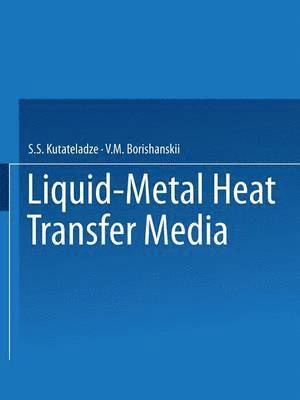 Liquid-Metal Heat Transfer Media 1