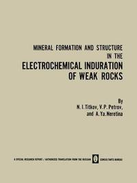 bokomslag Mineral Formation and Structure in the Electrochemical Induration of Weak Rocks