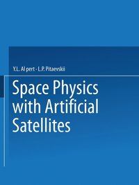 bokomslag Space Physics with Artificial Satellites / Iskusstvennye Sputniki V Razrezhennoi Plazme /    