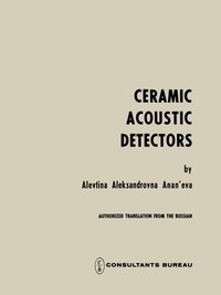 bokomslag Ceramic Acoustic Detectors / Keramicheskie Priemniki Zvuka / ???????????? ????????? ?????