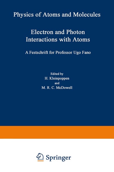 Hans Kleinpoppen - Electron and Photon Interactions with Atoms, Häftad