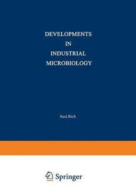 Developments in Industrial Microbiology 1