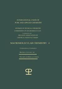 bokomslag La Chimie Macromoléculaire-4 / Macromolecular Chemistry-4