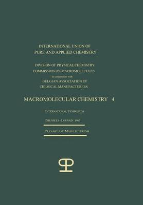 bokomslag La Chimie Macromolculaire4 / Macromolecular Chemistry4