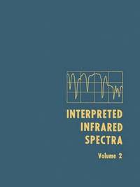 bokomslag Interpreted Infrared Spectra