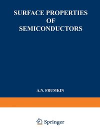 bokomslag Surface Properties of Semiconductors / Poverkhnostnye Svoistva Poluprovodnikov /   