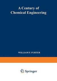 bokomslag A Century of Chemical Engineering