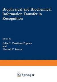 bokomslag Biophysical and Biochemical Information Transfer in Recognition