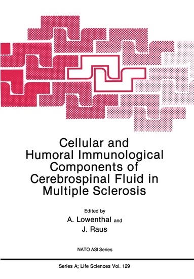 A. Lowenthal - Cellular and Humoral Immunological Components of Cerebrospinal Fluid in Multiple Sclerosis, Häftad