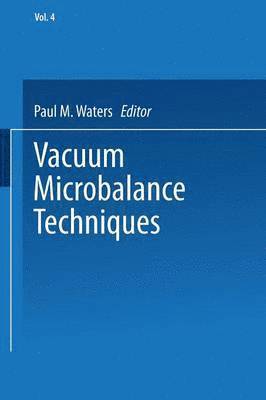 Paul M. Waters - Vacuum Microbalance Techniques, Häftad