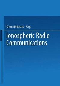 bokomslag Ionospheric Radio Communications
