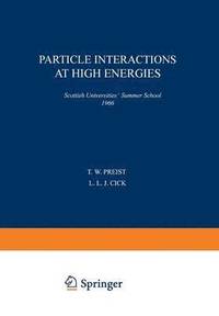 bokomslag Particle Interactions at High Energies