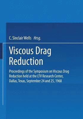 Viscous Drag Reduction 1