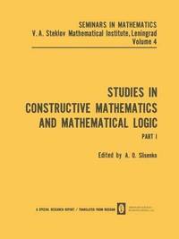 bokomslag Studies in Constructive Mathematics and Mathematical Logic