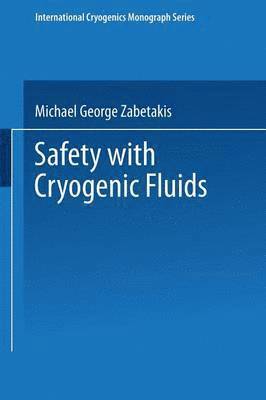 Safety with Cryogenic Fluids 1