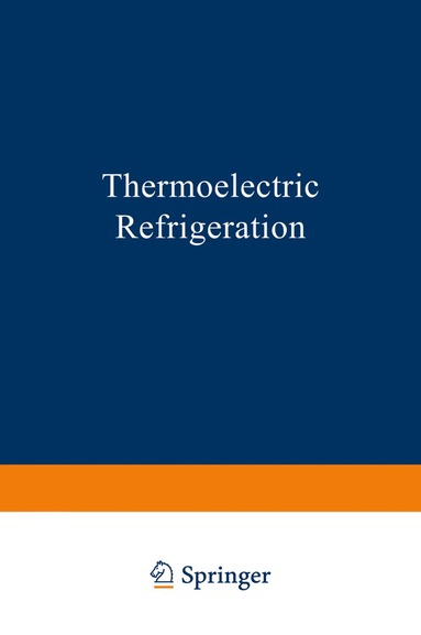 bokomslag Thermoelectric Refrigeration