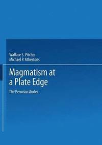 bokomslag Magmatism at a Plate Edge
