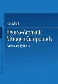 bokomslag Hetero-Aromatic Nitrogen Compounds