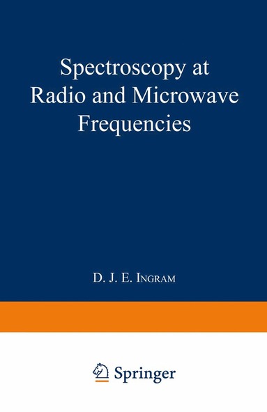 bokomslag Spectroscopy at Radio and Microwave Frequencies