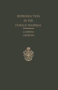 bokomslag Reproduction in the Female Mammal