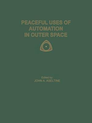 Peaceful Uses of Automation in Outer Space