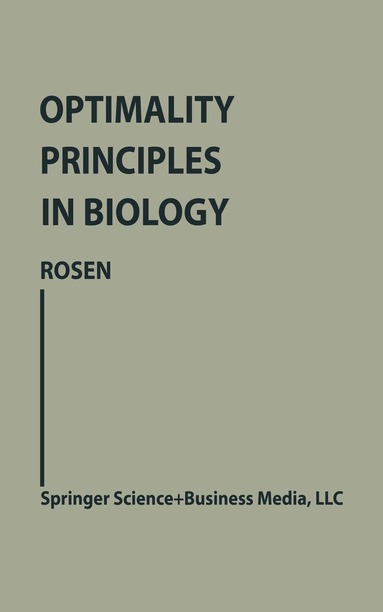 Robert Rosen - Optimality Principles in Biology, Häftad