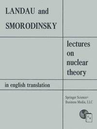 bokomslag Lectures on Nuclear Theory