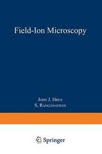 bokomslag Field-Ion Microscopy