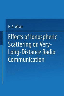 bokomslag Effects of Ionospheric Scattering on Very-Long-Distance Radio Communication